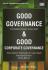 Good Governance (Kepemerintahan yang Baik) dan Good Corporate Governance (Tata Kelola Perusahaan yang Baik) (Bagian 3)